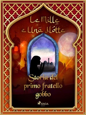 cover image of Storia del primo fratello gobbo (Le Mille e Una Notte 35)